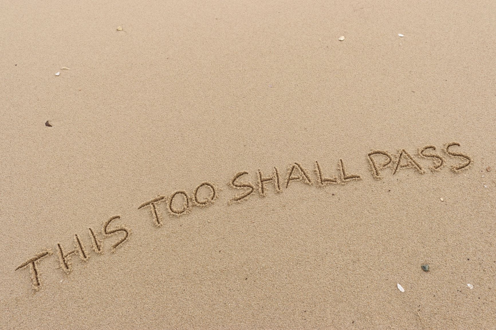 This Too Shall Pass